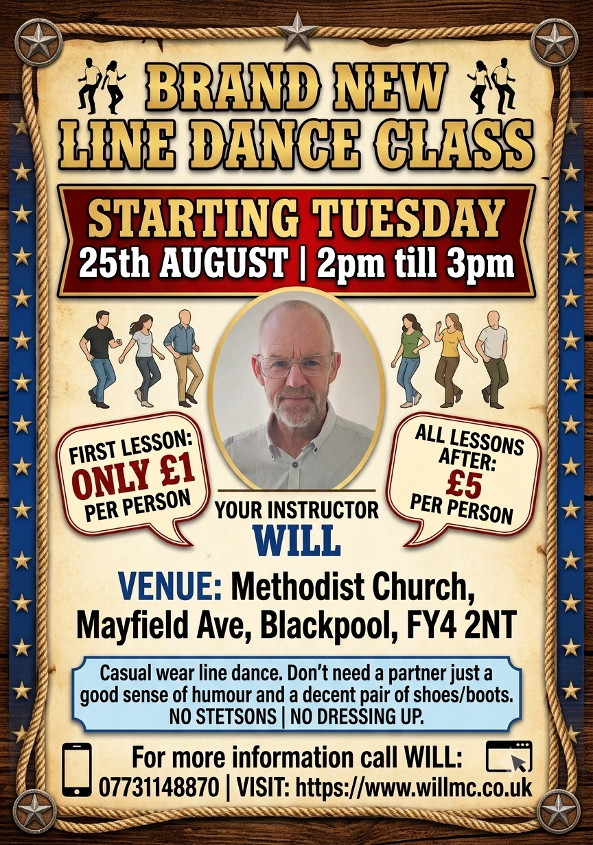 William McKechnie alias Wild Bill advertising his new Line Dance class starting on 25th August 2026 at the Methodist Church, Mayfield Avenue, South Shore, Blackpool FY4 2NT 